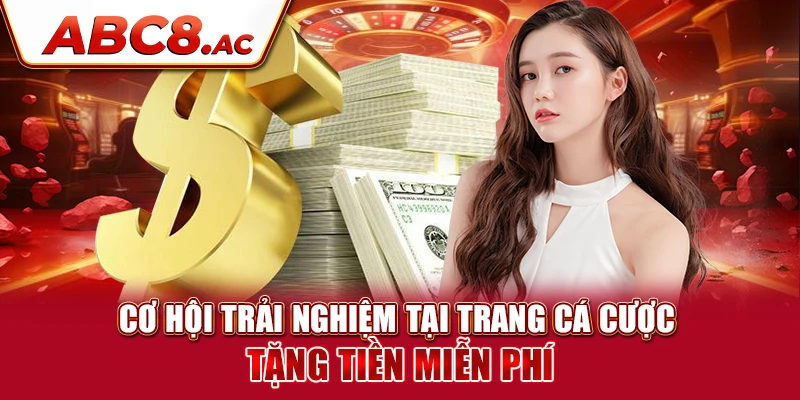 co-hoi-trai-nghiem-tai-trang-ca-cuoc-tang-tien-mien-phi