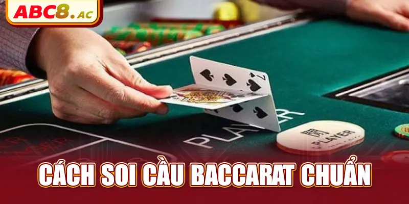 cach-soi-cau-baccarat-chuan