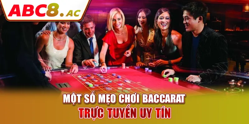 mot-so-meo-choi-baccarat-truc-tuyen-uy-tin