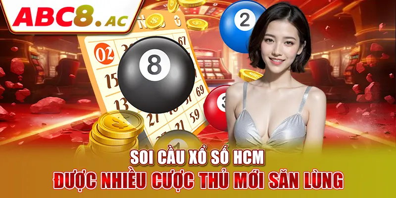 soi-cau-xo-so-hcm-duoc-nhieu-cuoc-thu-moi-san-lung